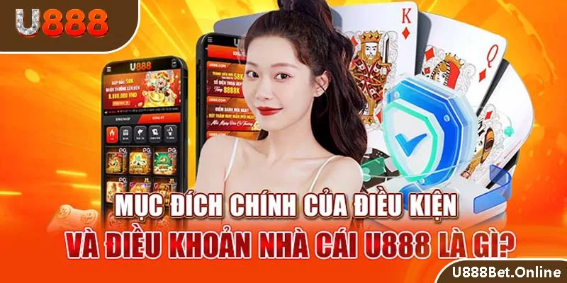 điều khoản và điều kiện u888 là gì