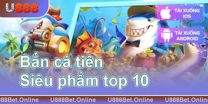 game bắn cá tiên