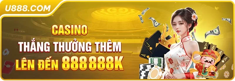 khuyến mãi thắng cược casino siêu khủng