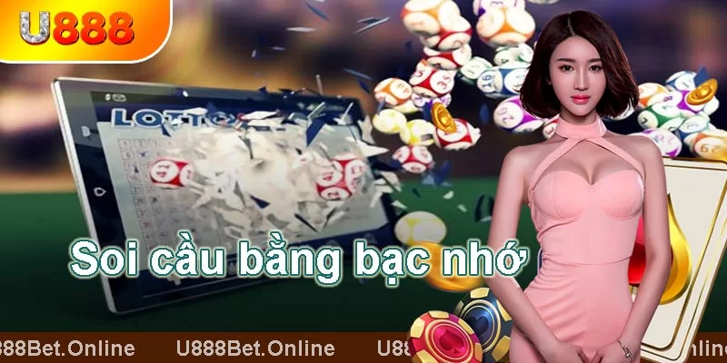 kinh nghiệm soi cầu bạc nhớ là gì